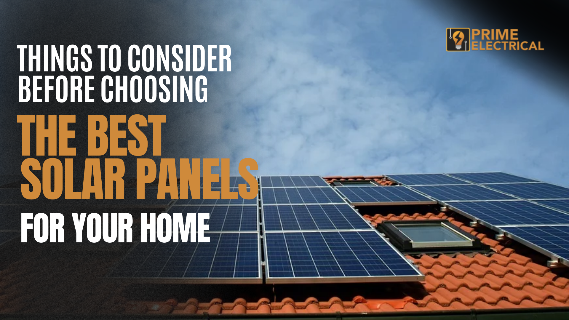 Things to Consider Before Choosing the Best Solar Panels for Your Home in Auckland