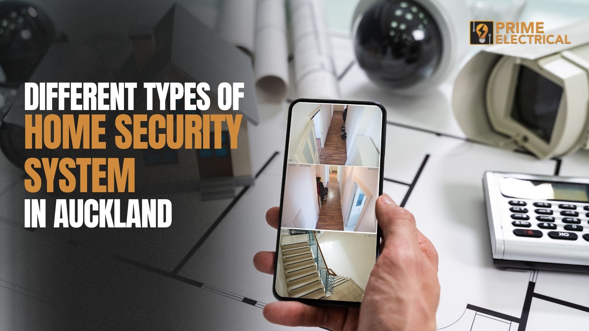 Different Types of Home Security Systems in Auckland